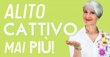 Alito cattivo? Stop alitosi se elimini queste 5 cause insospettabili