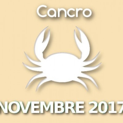 Oroscopo Cancro Novembre 2017