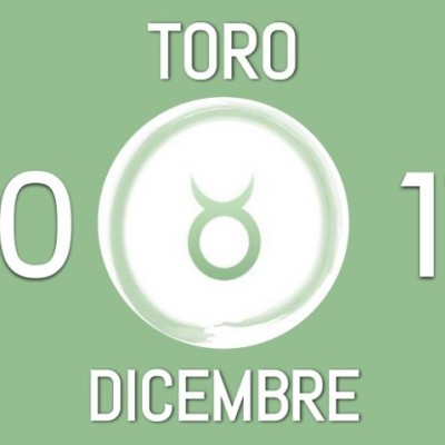 Oroscopo Toro Dicembre 2017
