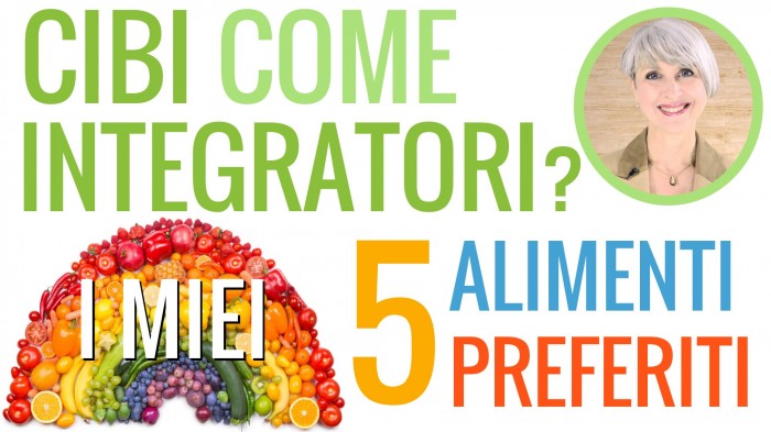 La mia ALIMENTAZIONE CORRETTA: 5 CIBI, 5 RICETTE facili e veloci, i BENEFICI | Da fare ogni giorno!