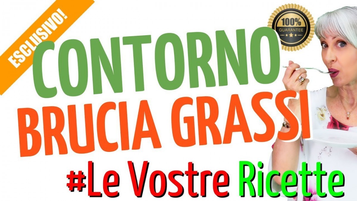 RICETTA BRUCIA GRASSI CONTORNO LIGHT DIETETICO facile e veloce - la ricetta di Barbara